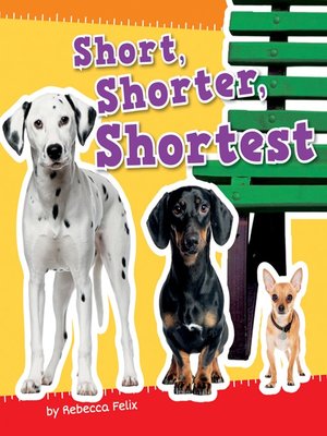 cover image of Short, Shorter, Shortest